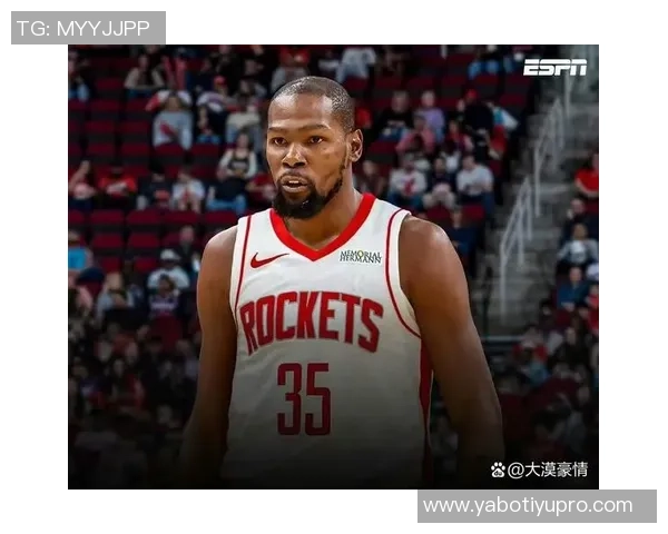 杜兰特加盟后火箭战绩不升反降太阳却多赢五场引发热议